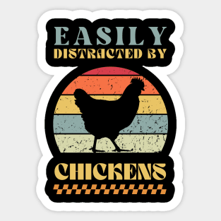 Easily Distracted by Chickens - Retro Humor Sticker